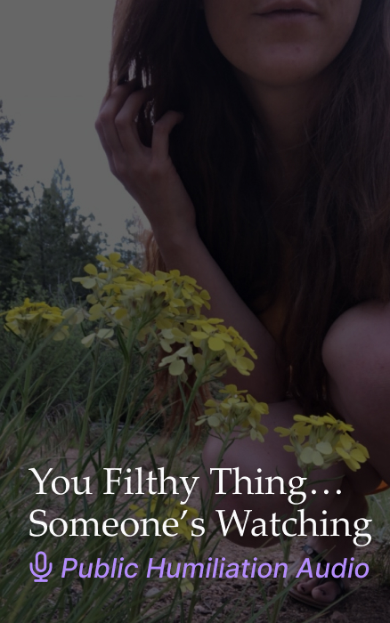 You Filthy Thing… Someone’s Watching Caught In Public JOI Audio Clip
