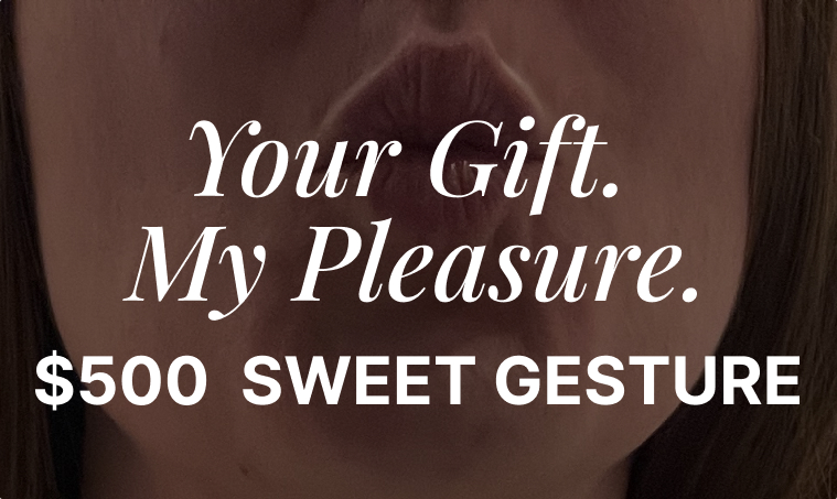 $500 Sweet Gesture