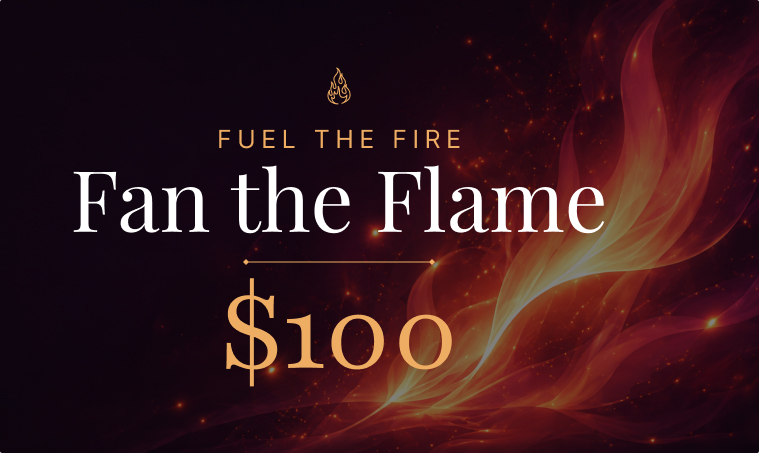 Fuel The Fire - 100